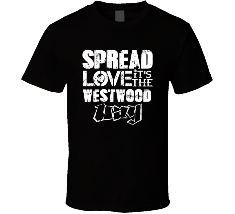 Spread Love It's The Westwood Way American City Patriotic Grunge Look Spread Love It's The Westwood Way American City Patriotic Grunge Look