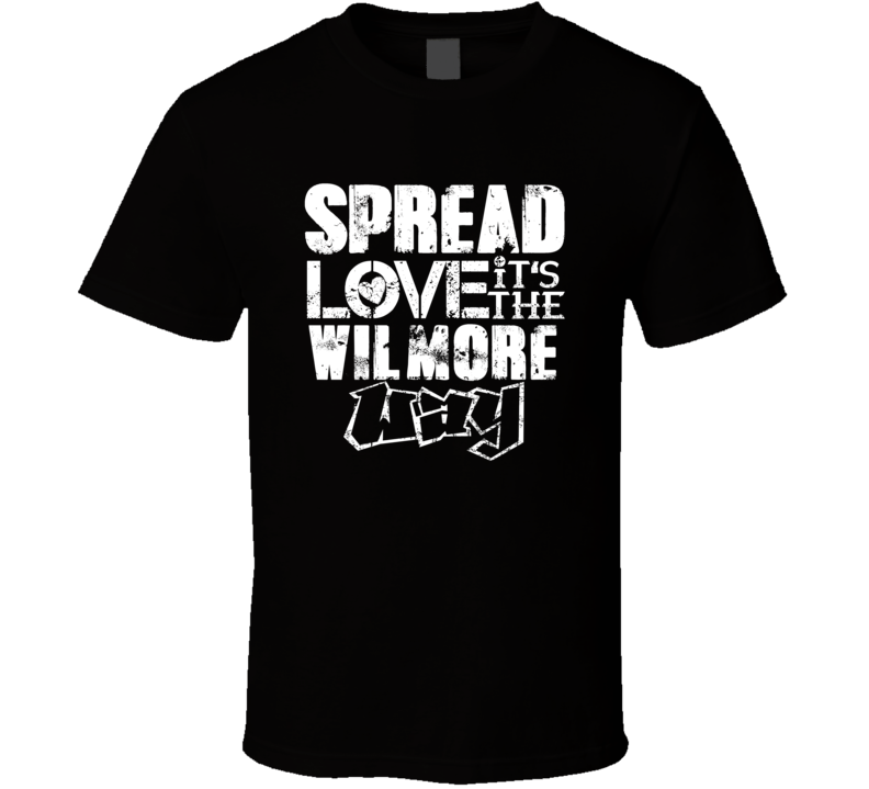 Spread Love It's The Wilmore Way American City Patriotic Grunge Look T Spread Love It's The Wilmore Way American City Patriotic Grunge Look T