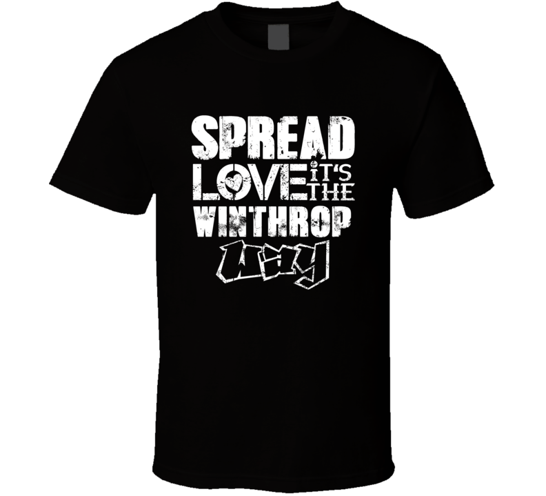 Spread Love It's The Winthrop Way American City Patriotic Grunge Look Spread Love It's The Winthrop Way American City Patriotic Grunge Look