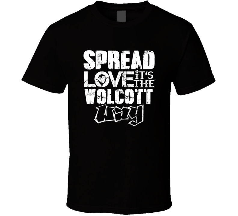 Spread Love It's The Wolcott Way American City Patriotic Grunge Look T Spread Love It's The Wolcott Way American City Patriotic Grunge Look T