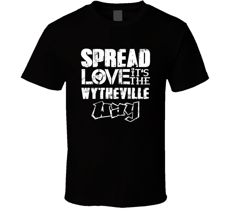 Spread Love It's The Wytheville Way American City Patriotic Grunge Loo Spread Love It's The Wytheville Way American City Patriotic Grunge Loo