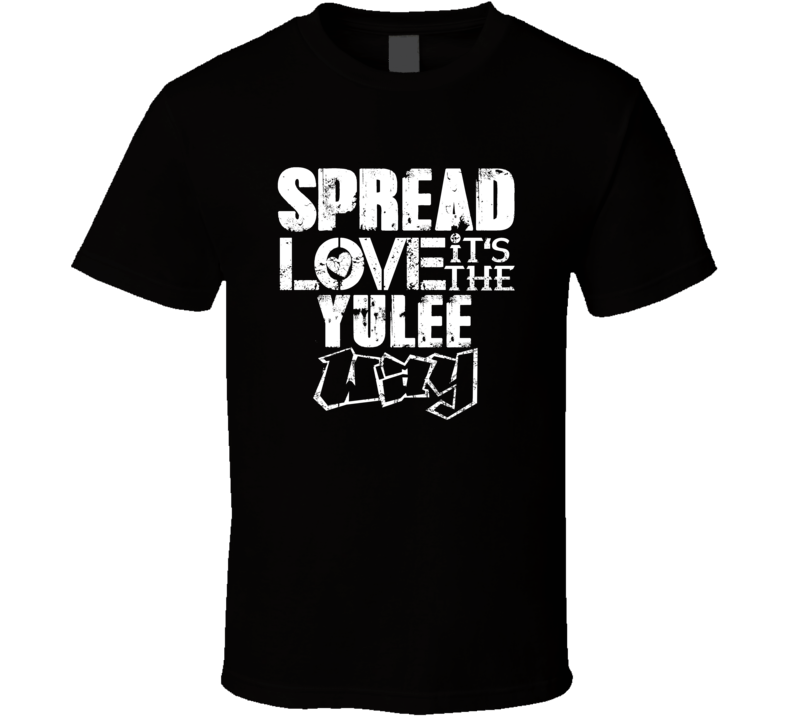 Spread Love It's The Yulee Way American City Patriotic Grunge Look T S Spread Love It's The Yulee Way American City Patriotic Grunge Look T S
