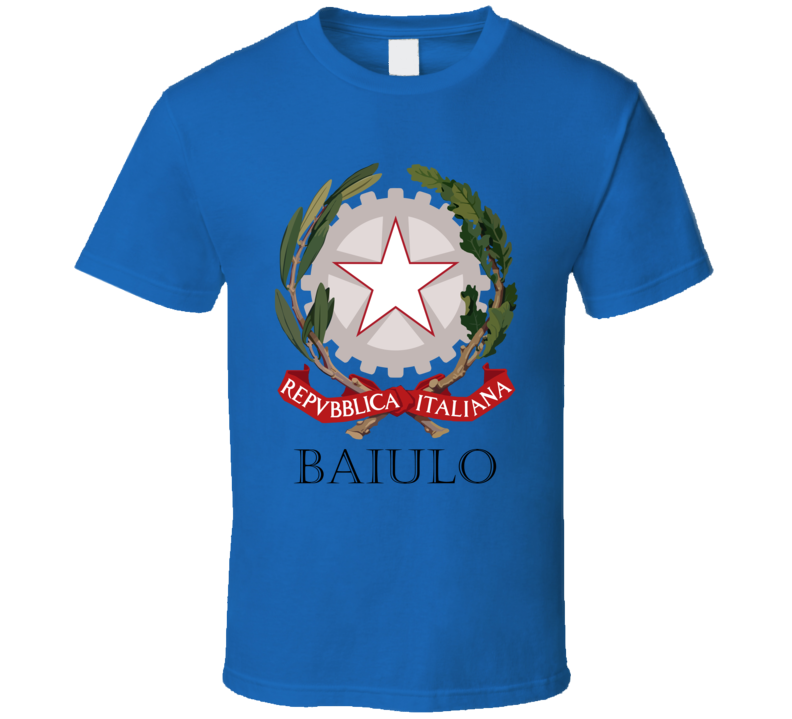 Baiulo Italian Last Name Custom Surname Italy Coat Of Arms T Shirt
