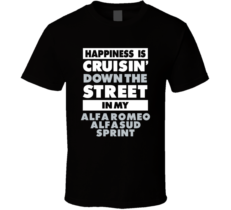 Happiness Is Cruisin Down The Street In My Alfa Romeo Alfasud Sprint C Happiness Is Cruisin Down The Street In My Alfa Romeo Alfasud Sprint C