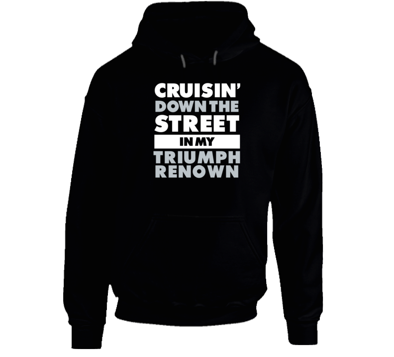 Cruisin Down The Street Triumph Renown Straight Outta Compton Car Hood Cruisin Down The Street Triumph Renown Straight Outta Compton Car Hood
