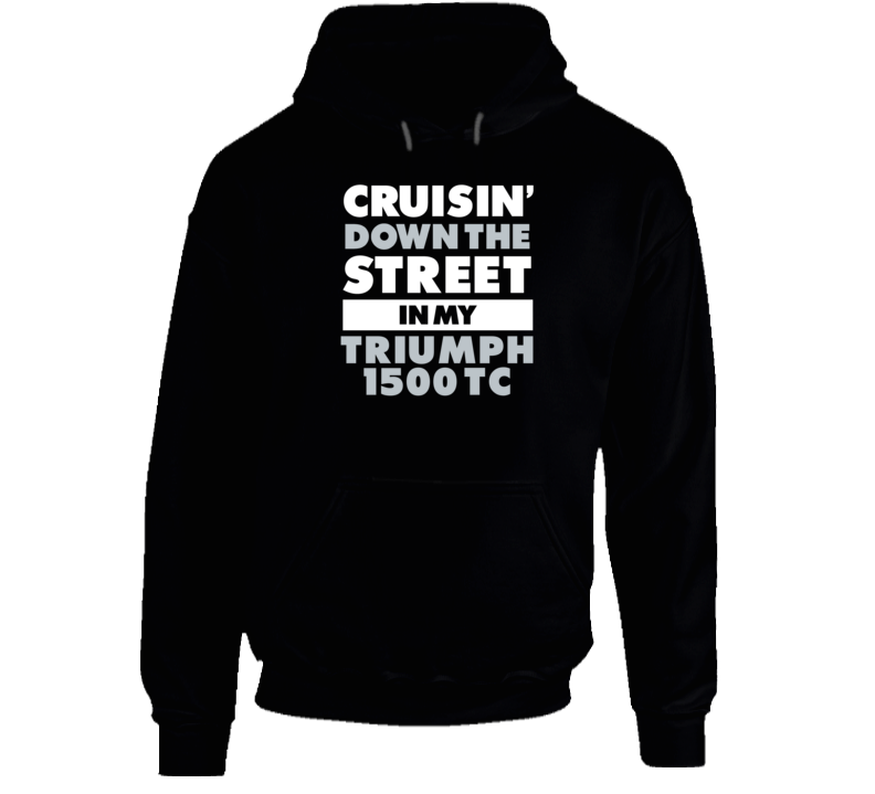 Cruisin Down The Street Triumph 1500 Tc Straight Outta Compton Car Hoo Cruisin Down The Street Triumph 1500 Tc Straight Outta Compton Car Hoo