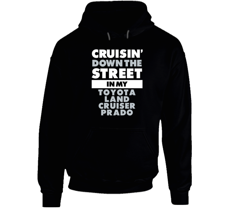 Cruisin Down The Street Toyota Land Cruiser Prado Straight Outta Compt Cruisin Down The Street Toyota Land Cruiser Prado Straight Outta Compt