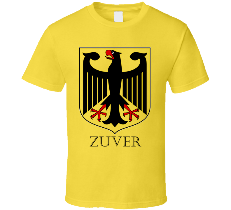 German Last Name Custom Zuver Germany Coat Of Arms T Shirt German Last Name Custom Zuver Germany Coat Of Arms T Shirt