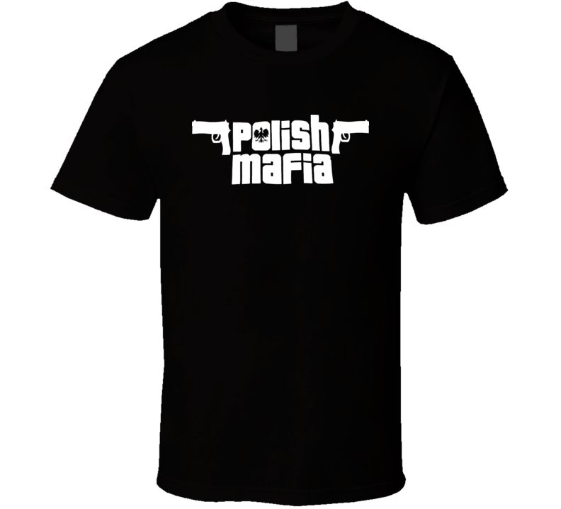 Polish Mafia Poland Catholic T Shirt T Shirt Polish Mafia Poland Catholic T Shirt T Shirt