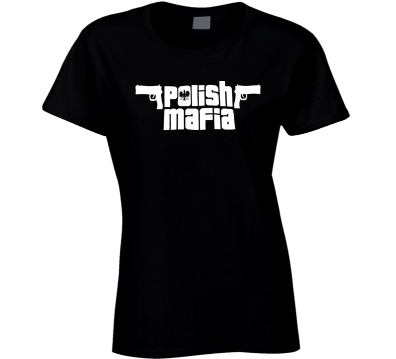 Polish Mafia Poland Catholic T Shirt T Shirt T Shirt Polish Mafia Poland Catholic T Shirt T Shirt T Shirt