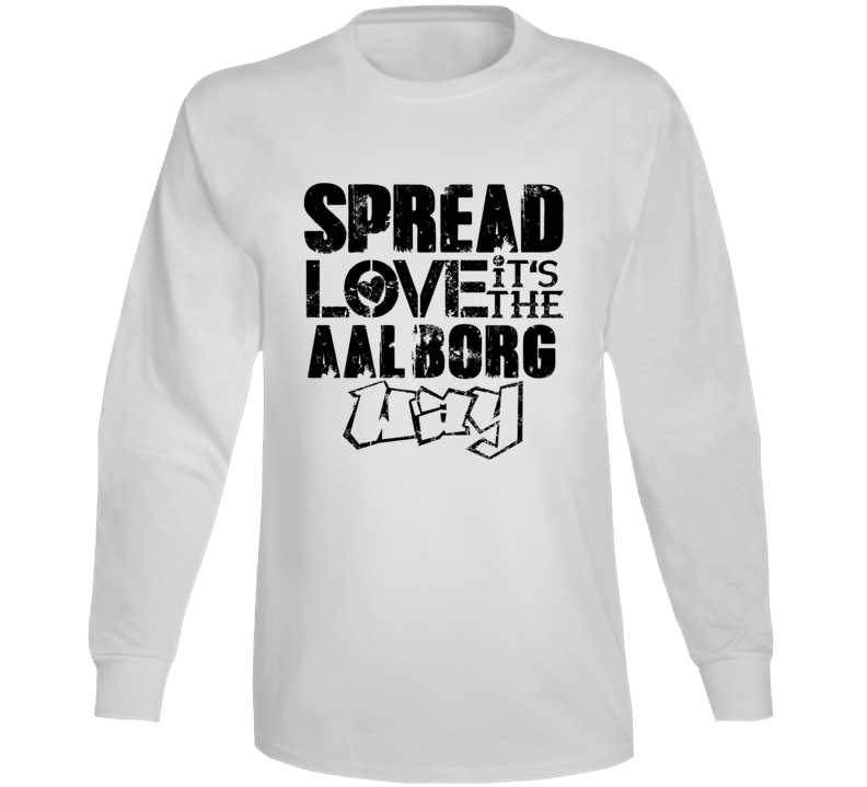 Spread Love It's The Aalborg Way American City Patriotic Grunge Look Long Sleeve