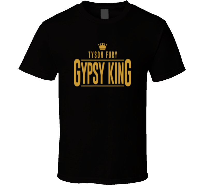 Tyson Fury Gypsy King Heavyweight Boxer T Shirt Tyson Fury Gypsy King Heavyweight Boxer T Shirt