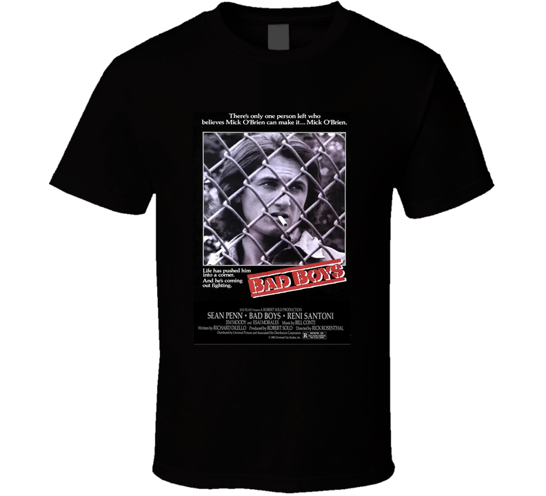 Bad Boys 1983 Sean Reni Movie Fan T Shirt Bad Boys 1983 Sean Reni Movie Fan T Shirt