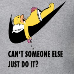Can't Someone Else Just Do It Homer Simpson T Shirt 36578870
