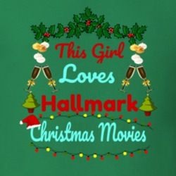 This Girl Loves Hallmark Christmas Movies T Shirt 36585094