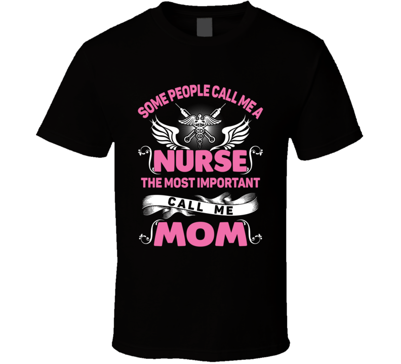 Proud Nurse and Proud Mom T-shirt Proud Nurse and Proud Mom T-shirt