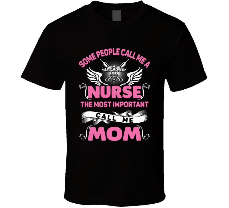 Proud Nurse and Proud Mom T-shirt