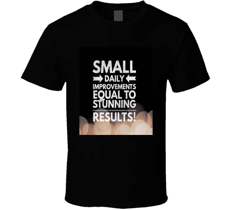 daily improvements t-shirt daily improvements t-shirt