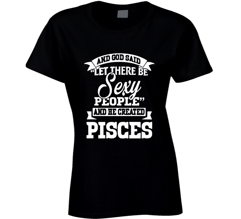 Pisces Zodiac February March t shirt born t-shirt women girl Pisces Zodiac February March t shirt born t-shirt women girl