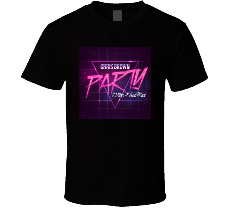 Party Chris Brown Usher Gucci Mane t shirt Party Chris Brown Usher Gucci Mane t shirt