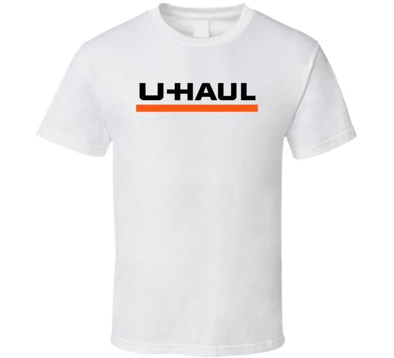 U Haul Truck Rental T Shirt U Haul Truck Rental T Shirt