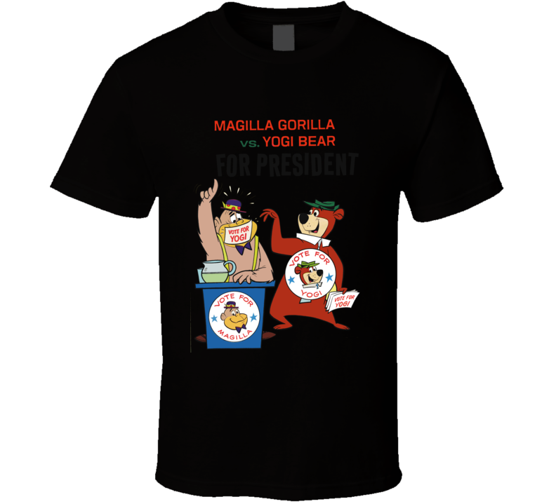 Magilla Gorilla Yogi Bear President T Shirt Magilla Gorilla Yogi Bear President T Shirt