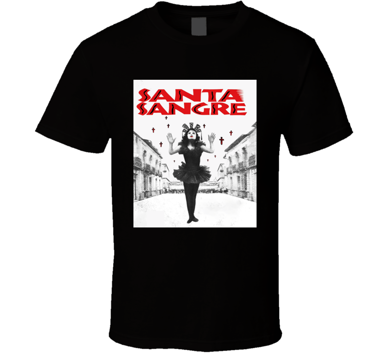 Santa Sangre T Shirt Santa Sangre T Shirt