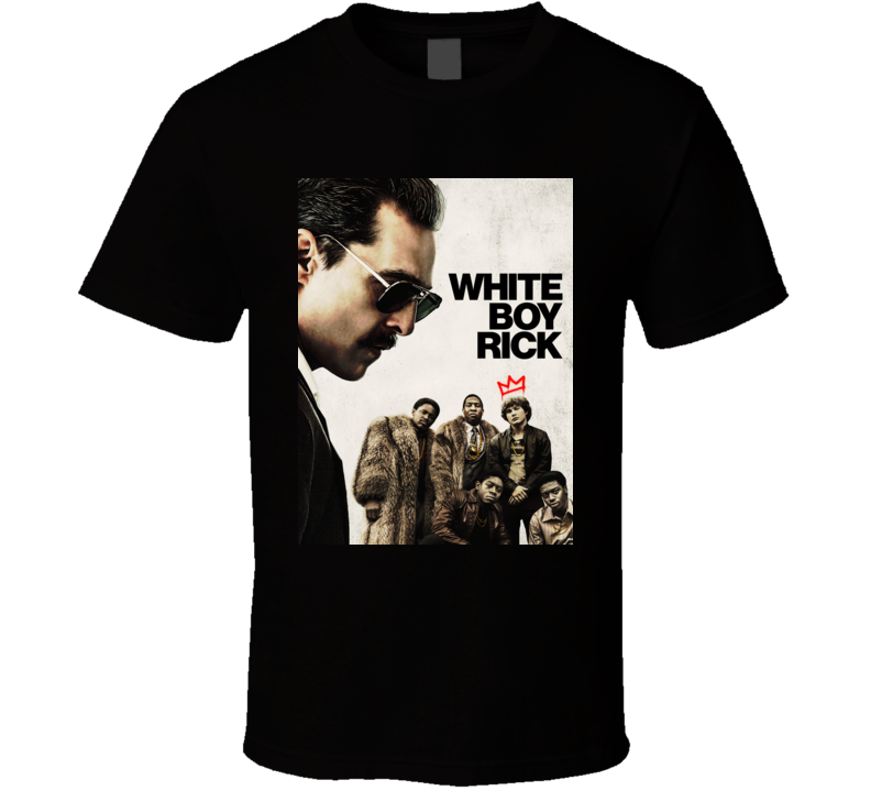 White Boy Rick Matthew Mcconaughey Jennifer T Shirt White Boy Rick Matthew Mcconaughey Jennifer T Shirt