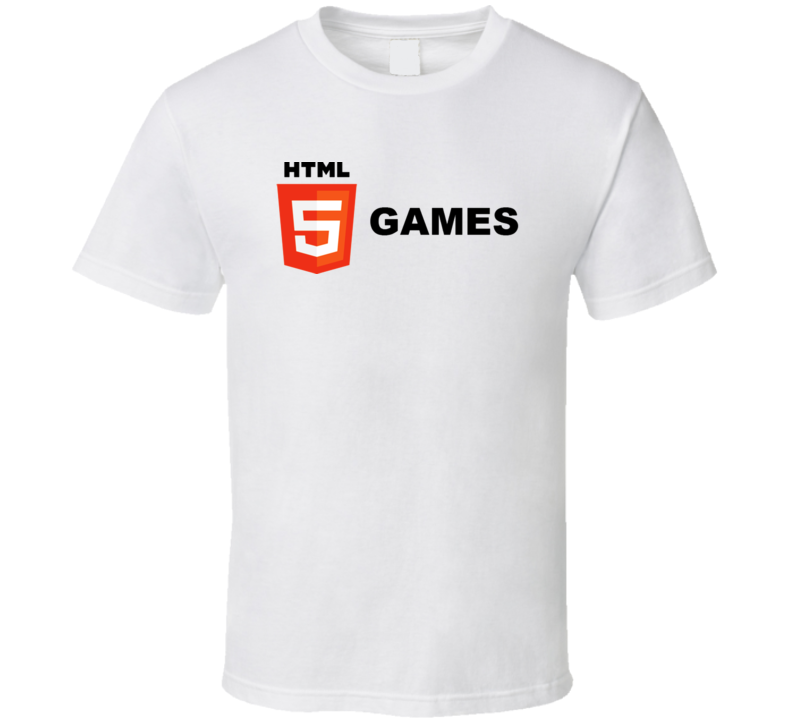 Html5 Games T Shirt Html5 Games T Shirt
