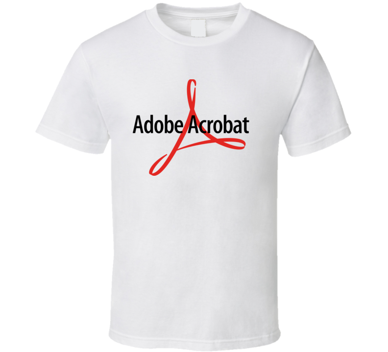 Adobe Acrobat Reader Logo T Shirt Adobe Acrobat Reader Logo T Shirt
