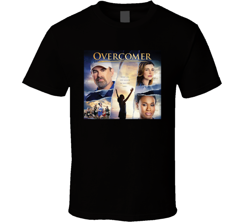 Overcomer Movie Fans Gift T Shirt