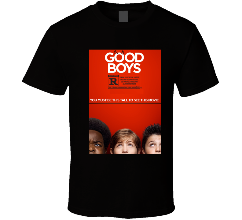 Good Boys Movie Fans Gift T Shirt Good Boys Movie Fans Gift T Shirt