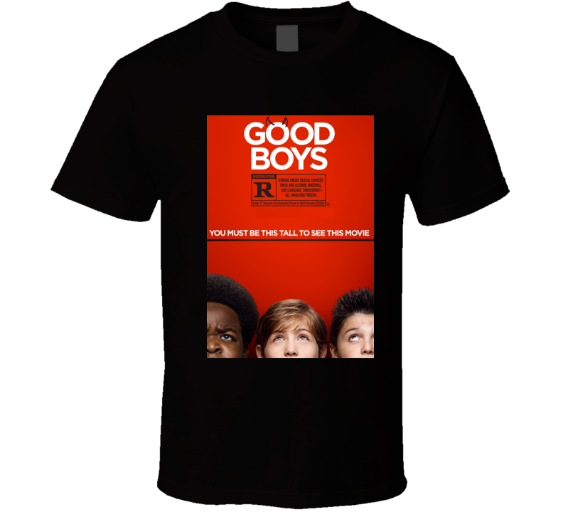 Good Boys Movie Fans Gift T Shirt