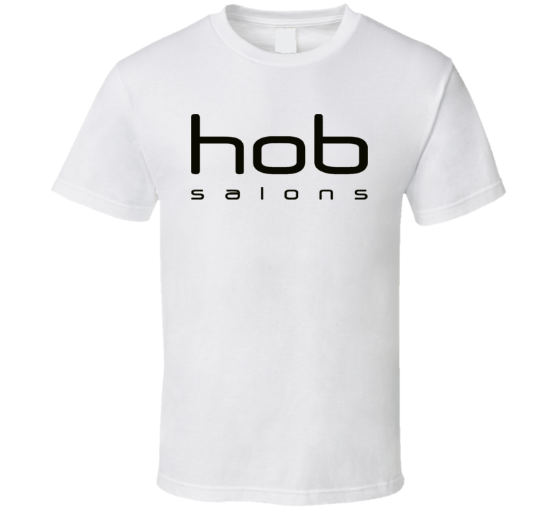 Hob Salons Logo T Shirt Hob Salons Logo T Shirt