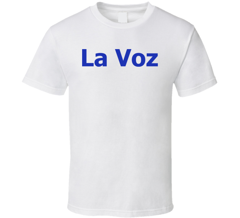 Newspaper La Voz Logo T Shirt Newspaper La Voz Logo T Shirt