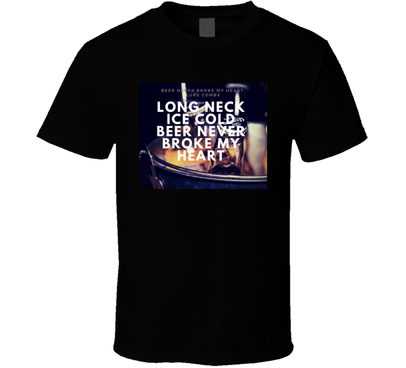 Long Neck Ice Cold Beer T Shirt Long Neck Ice Cold Beer T Shirt