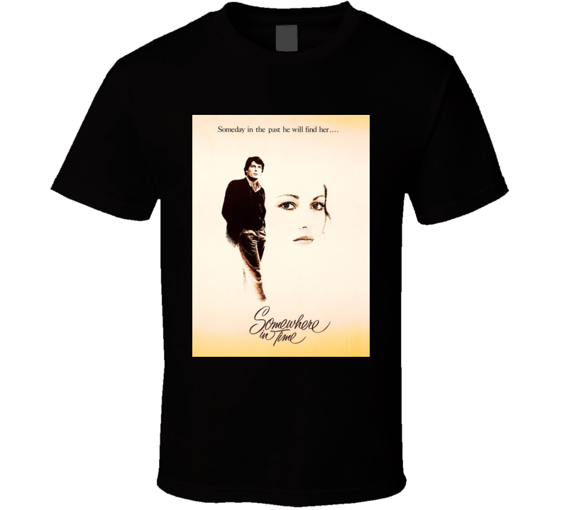 Somewhere In Time 80s Movie T Shirt