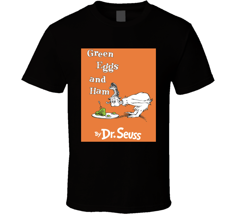 Parody Funny Green Eggs And Ham T Shirt