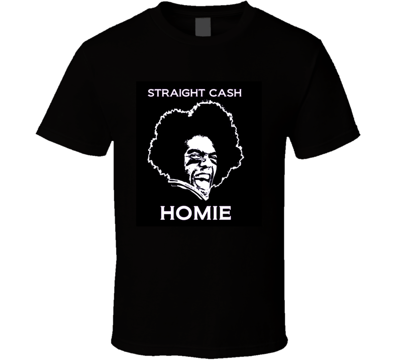 Randy Moss Straight Cash Homie Funny Football T Shirt