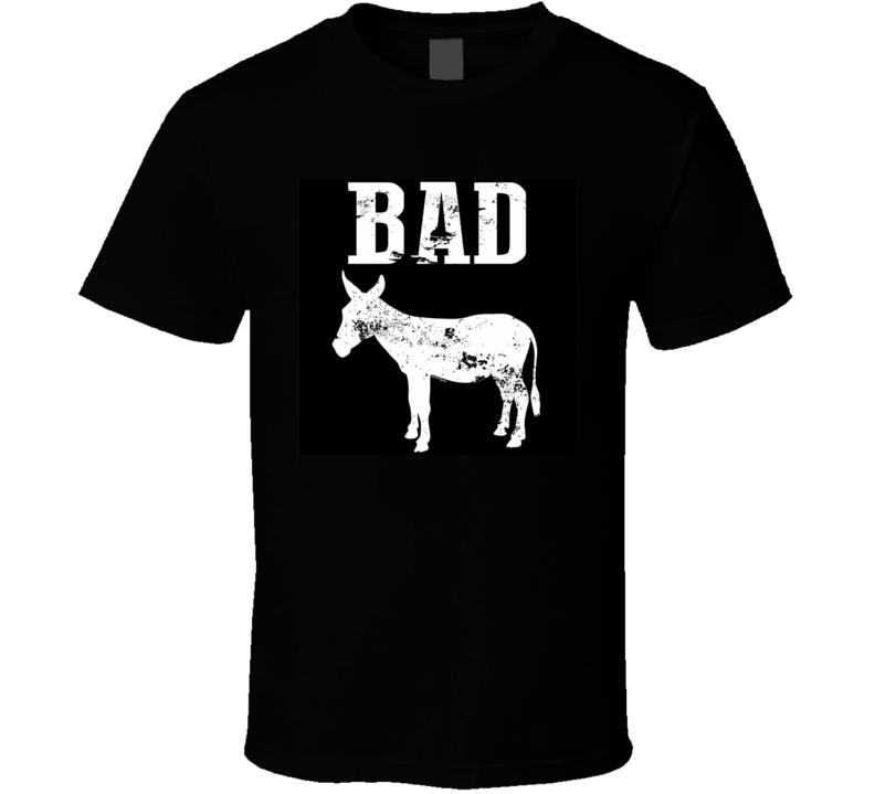 Bad Donkey Funny T Shirt Donkey Animal Rude Party Tee Bad Donkey Funny T Shirt Donkey Animal Rude Party Tee