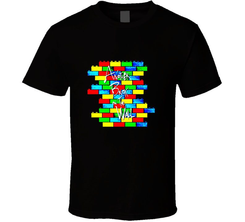 Lego Wall Classic Rock inspired t-shirt Another Brick in the Wall funny retro rock and roll shirts Lego Wall Classic Rock inspired t-shirt Another Brick in the Wall funny retro rock and roll shirts