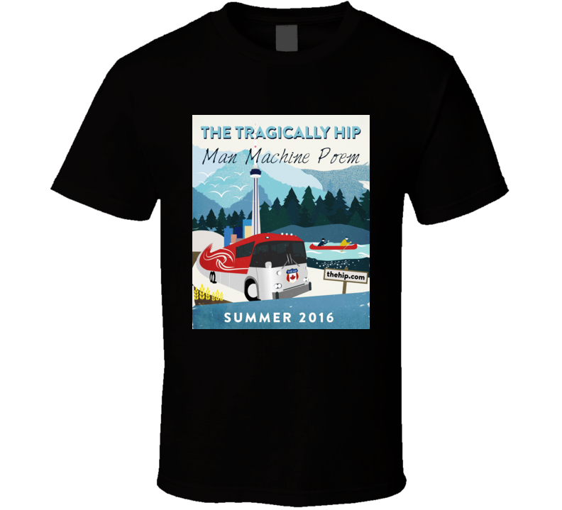 Tragically Hip Man Machine Poem Summer 2016 Tour T Shirt Tragically Hip Man Machine Poem Summer 2016 Tour T Shirt