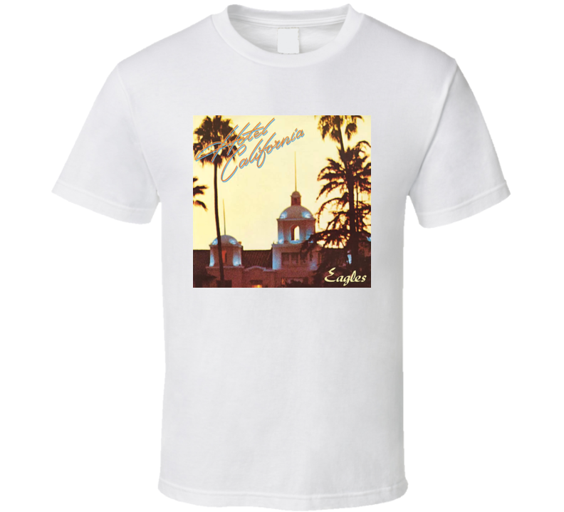 Eagles - Hotel California Album T Shirt Eagles - Hotel California Album T Shirt