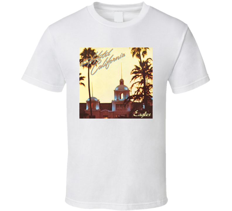 Eagles - Hotel California Album T Shirt