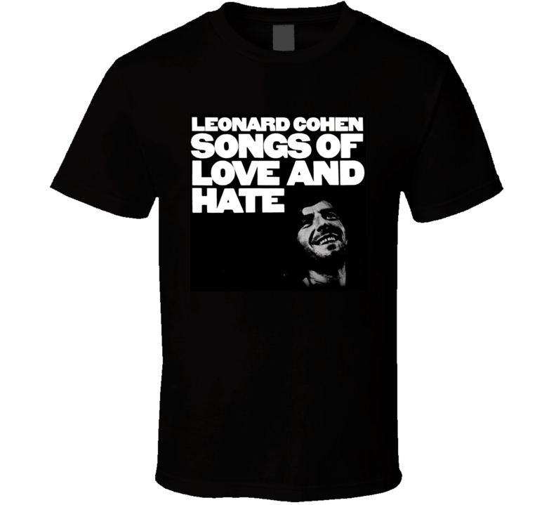 Leonard Cohen Songs Of Love And Hate Album Cover T Shirt