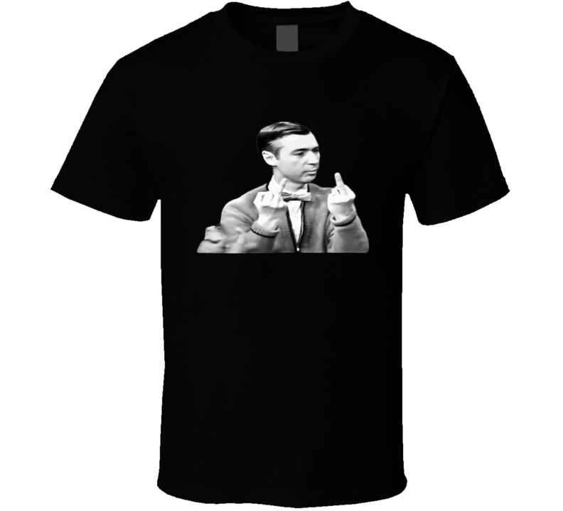 Mr. Rogers Middle Finger Funny T Shirt Mr. Rogers Middle Finger Funny T Shirt