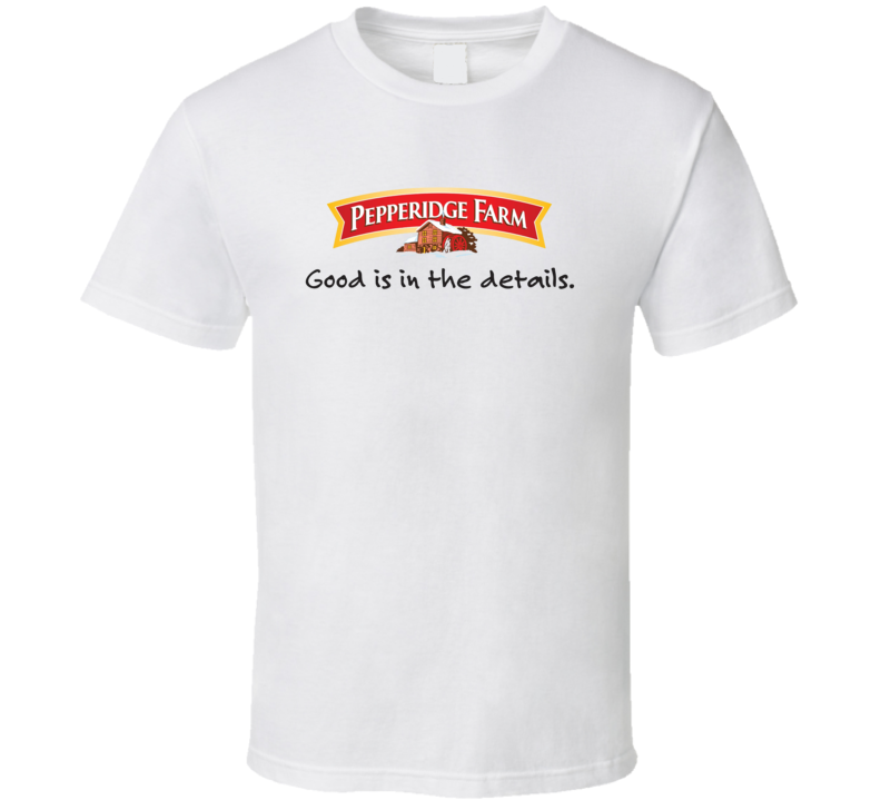 Pepperidge Farm Brand Food Fan T Shirt Pepperidge Farm Brand Food Fan T Shirt