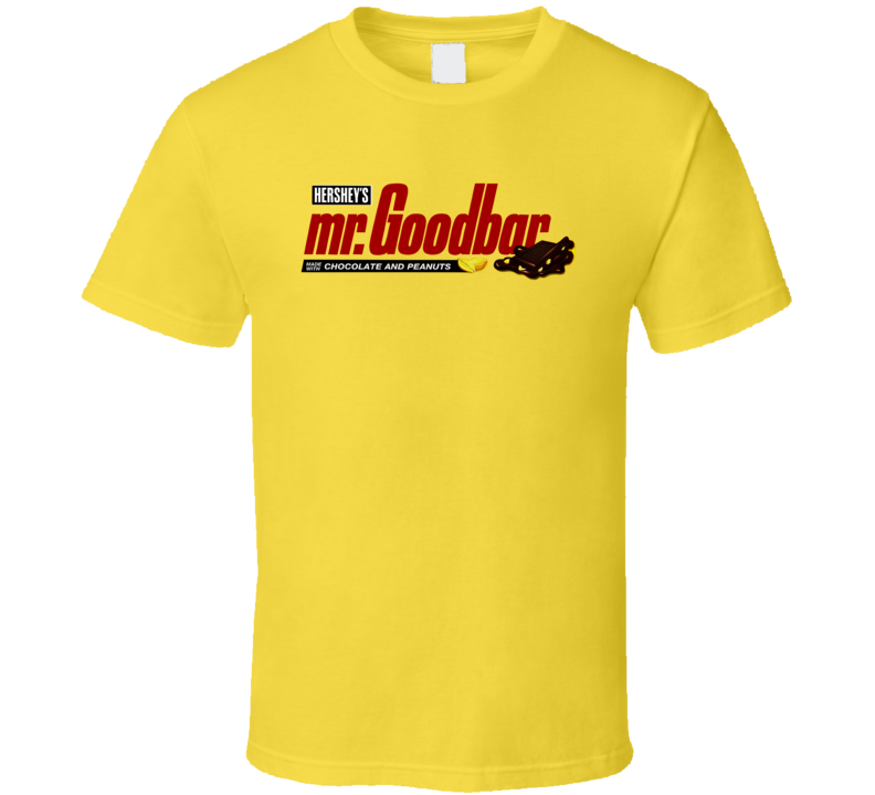 Mr Goodbar Chocolate Candy Bar Sweet T Shirt Mr Goodbar Chocolate Candy Bar Sweet T Shirt