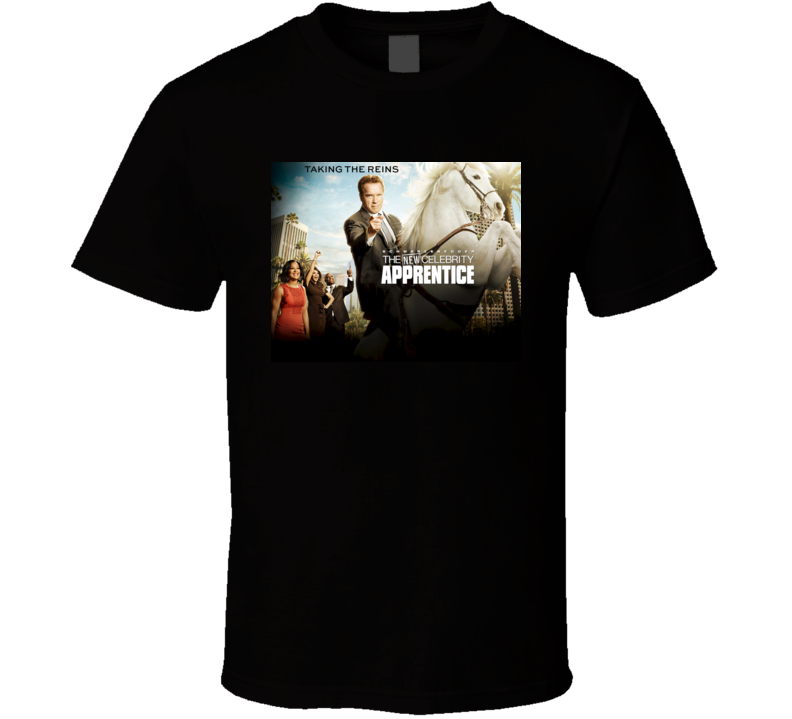 The New Celebrity Apprentice Arnold Schwarzenegger T-Shirt t shirt