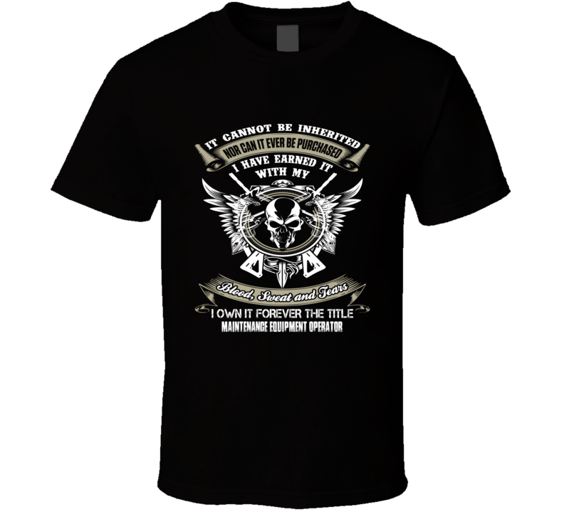 Maintenance Equipment Operator t shirt ninja job title t-shirt